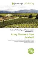 Army Museum New Zealand edito da Betascript Publishing