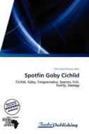Spotfin Goby Cichlid edito da Crypt Publishing