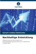 Nachhaltige Entwicklung di Sylvain Limbisa Nakitumba edito da Verlag Unser Wissen