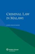 Criminal Law In Malawi di Lewis Chezan Bande edito da Kluwer Law International
