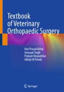 Textbook of Veterinary Orthopaedic Surgery di Hari Prasad Aithal, Amarpal Singh, Prakash Kinjavdekar edito da SPRINGER NATURE