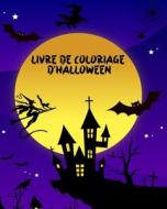 Livre De Coloriage D'Halloween di Grunn Dane Grunn edito da Blurb