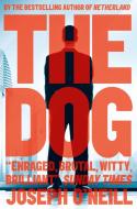 The Dog di Joseph O'Neill edito da HarperCollins Publishers