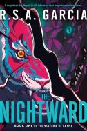 The Nightward di R S a Garcia edito da HarperCollins Publishers