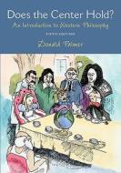 Does the Center Hold?: An Introduction to Western Philosophy di Donald Palmer edito da McGraw-Hill Humanities/Social Sciences/Langua