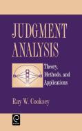 Judgment Analysis di Ray W. Cooksey edito da Emerald Group Publishing Limited
