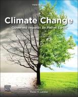 Climate Change: Observed Impacts on Planet Earth edito da ELSEVIER
