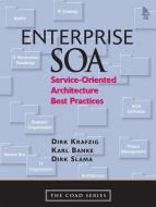 Enterprise SOA di Dirk Krafzig, Karl Banke, Dirk Slama edito da Pearson Education (US)