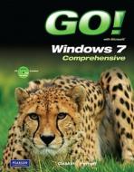 Go! with Microsoft Windows 7 Comprehensive di Shelley Gaskin, Robert L. Ferrett edito da Prentice Hall