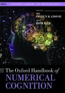 Oxford Handbook of Numerical Cognition di Roi Kadosh edito da OUP Oxford