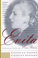 Evita: The Real Life of Eva Peron di Nicholas Fraser, Marysa Navarro edito da W W NORTON & CO