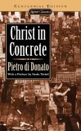 Christ in Concrete di Pietro Di Donato edito da SIGNET CLASSICS