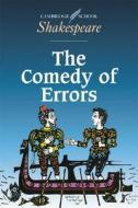 The Comedy of Errors di William Shakespeare edito da Cambridge University Press