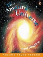 The Amazing Universe di Paul Shipton edito da Pearson Education Limited