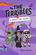 The Terribles #2: A Witch's Last Resort di Travis Nichols edito da RANDOM HOUSE