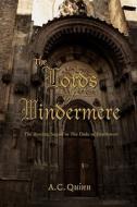 The Lords of Windermere di A. C. Quinn edito da iUniverse