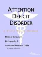A Medical Dictionary, Bibliography, And Annotated Research Guide To Internet References edito da Icon Group International
