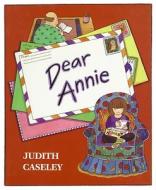 Dear Annie di Judith Caseley edito da HARPERCOLLINS