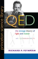 Qed: The Strange Theory of Light and Matter di Richard Phillips Feynman edito da Princeton University Press