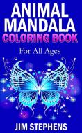 Animal Mandala Coloring Book di Jim Stephens edito da Revival Waves of Glory Books & Publishing
