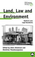 Land, Law and Environment: Mythical Land, Legal Boundaries edito da PLUTO PR