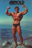 Arnold: The Education Of A Bodybuilder di Arnold Schwarzenegger, Douglas Kent Hall edito da Little, Brown Book Group