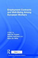 Employment Contracts and Well-Being Among European Workers di Nele de Cuyper edito da Routledge