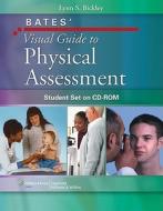 Bates\' Visual Guide To Physical Assessment di Lynn S. Bickley edito da Lippincott Williams And Wilkins