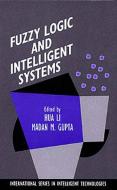 Fuzzy Logic and Intelligent Systems edito da Springer Netherlands
