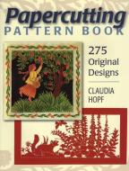 Papercutting Pattern Book di Claudia Hopf edito da Stackpole Books