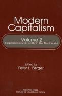 Capitalism and Equality in the Third World di Peter L. Berger edito da Madison Books, Inc