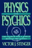 Physics and Psychics di Victor J. Stenger edito da Prometheus Books