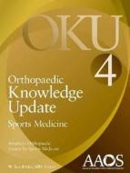 Orthopaedic Knowledge Update di James Garrick edito da American Academy Of Orthopaedic Surgeons