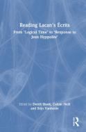 Reading Lacan's Ecrits di Calum Neill, Stijn Vanheule edito da Taylor & Francis Ltd