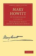 Mary Howitt 2 Volume Set di Mary Botham Howitt edito da Cambridge University Press