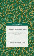 Translanguaging di Ofelia Garcia, Li Wei edito da Palgrave Macmillan