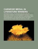 Carnegie Medal In Literature Winners: Wa di Source Wikipedia edito da Books LLC, Wiki Series