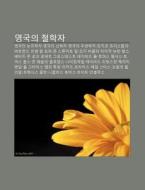 Yeong-gug-ui Cheolhagja: Yeong-gug-ui No di Chulcheo Wikipedia edito da Books LLC, Wiki Series