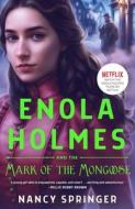 Enola Holmes and the Mark of the Mongoose di Nancy Springer edito da WEDNESDAY BOOKS