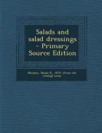 Salads and Salad Dressings edito da Nabu Press