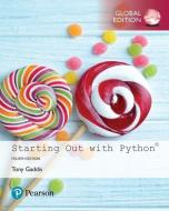 Starting Out With Python, Global Edition di Tony Gaddis edito da Pearson Education Limited