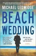 Beach Wedding di Michael Ledwidge edito da HANOVER SQUARE