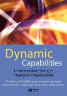 Dynamic Capabilities di Constance E. Helfat edito da Wiley-Blackwell