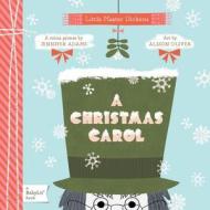 Little Master Dickens Christmas Carol: A Colors Primer di Jennifer Adams, Alison Oliver edito da Gibbs M. Smith Inc