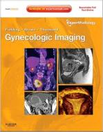 Gynecologic Imaging di Julia R. Fielding, Douglas L. Brown, Amy S. Thurmond edito da Elsevier Health Sciences