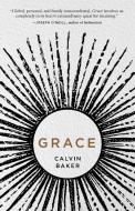 Grace di Calvin Baker edito da TYRUS BOOKS