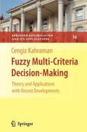 Fuzzy Multi-Criteria Decision Making edito da Springer US