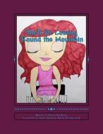She'll Be Coming 'Round the Mountain: The Story of Melody and Her Piano Playing di Stella Xu Wayne edito da Createspace