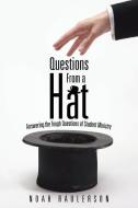 Questions from a Hat di Noah Raulerson edito da Westbow Press