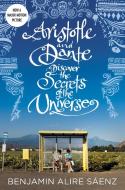 Aristotle and Dante Discover the Secrets of the Universe di Benjamin Alire Sáenz edito da SIMON & SCHUSTER BOOKS YOU